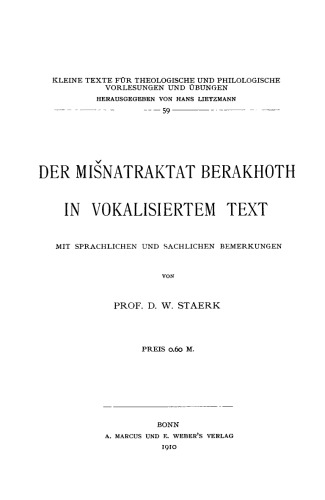 Der Mišnatraktat Berakhoth: In vokalisiertem Text mit sprachlichen und fachlichen Bemerkungen