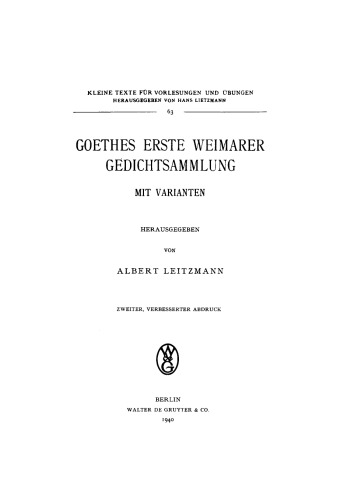 Goethes erste Weimarer Gedichtsammlung: Mit Varianten