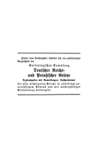 Das deutsche Ausländerrecht: Die Bestimmungen des Reichsrechts und preußischen Landesrechts ; Textausgabe mit Erläuterungen und Sachregister