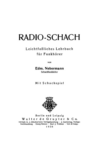 Radio-Schach: Leichtfaßliches Lehrbuch für Funkhörer. Mit Schachspiel