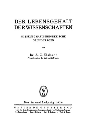 Der Lebensgehalt der Wissenschaften: Wissenschaftstheoretische Grundfragen