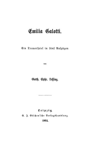 Emilia Galotti: Ein Trauerspiel in fünf Aufzügen