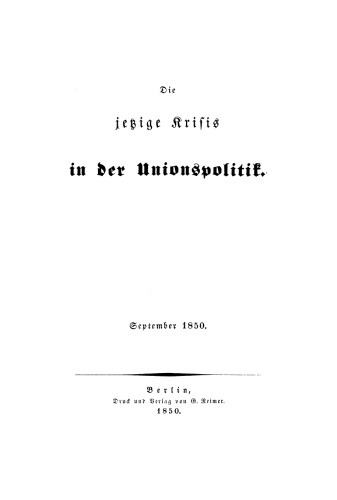 Die jetzige Krisis in der Unionspolitik: September 1850