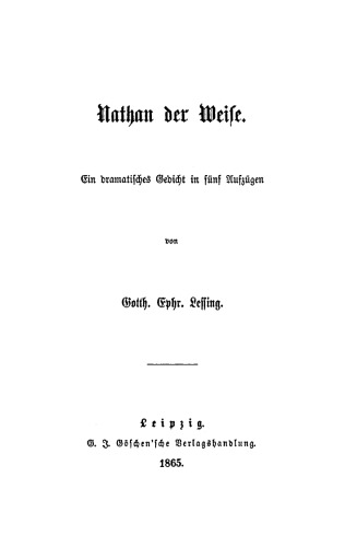 Nathan der Weise: Ein dramatisches Gedicht in fünf Aufzügen