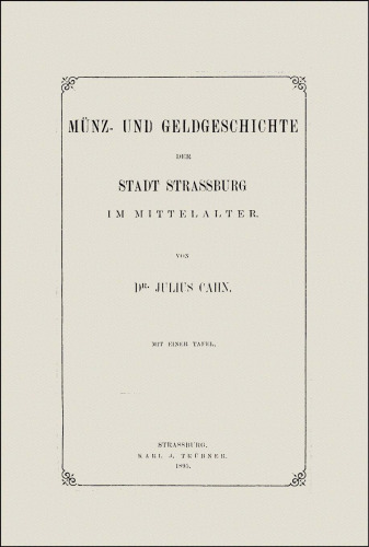Münz- und Geldgeschichte der Stadt Strassburg im Mittelalter