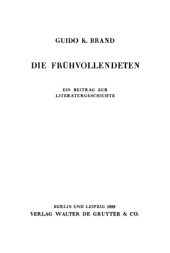 Die Frühvollendeten: Ein Beitrag zur Literaturgeschichte