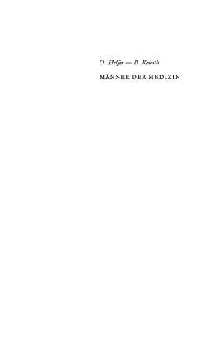 Männer der Medizin: Illustrierte Kurzbiographien