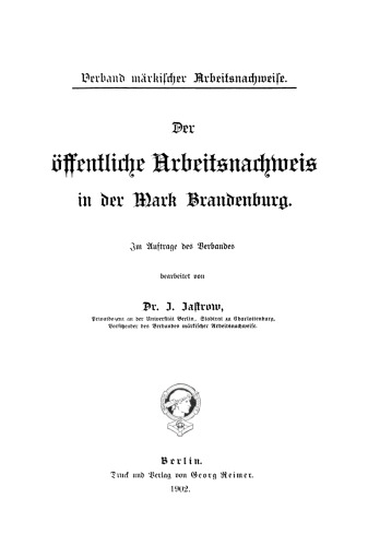 Verband märkischer Arbeitsnachweise: Der öffentliche Arbeitsnachweis in der Mark Brandenburg