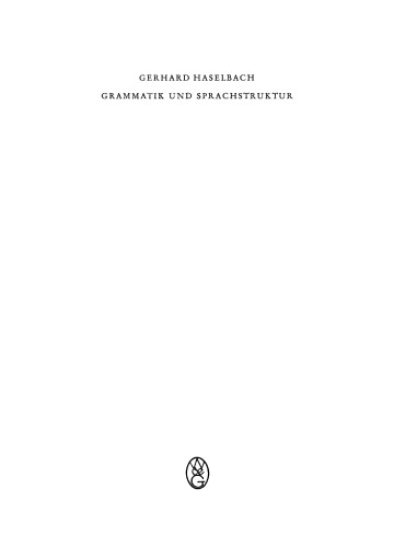 Grammatik und Sprachstruktur: Karl Ferdinand Beckers Beitrag zur allgemeinen Sprachwissenschaft in historischer und systematischer Sicht