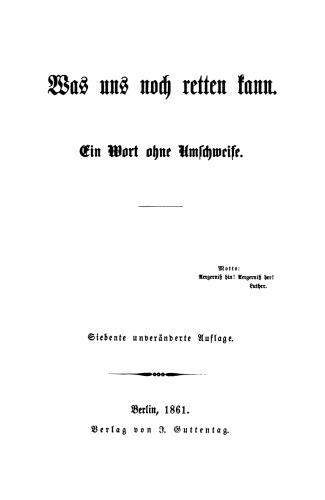 Was uns noch retten kann: Ein Wort ohne Umschweife