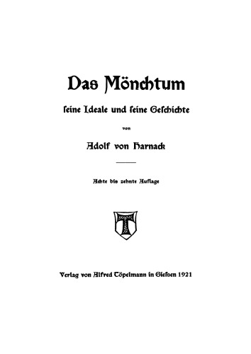 Das Mönchtum: Seine Ideale und seine Geschichte