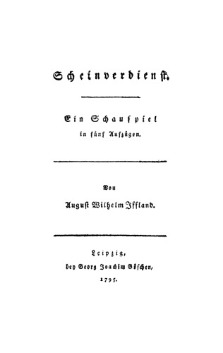 Scheinverdienst: Ein Schauspiel in fünf Aufzügen