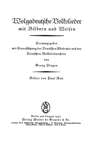 Wolgadeutsche Volkslieder: Mit Bildern und Weisen