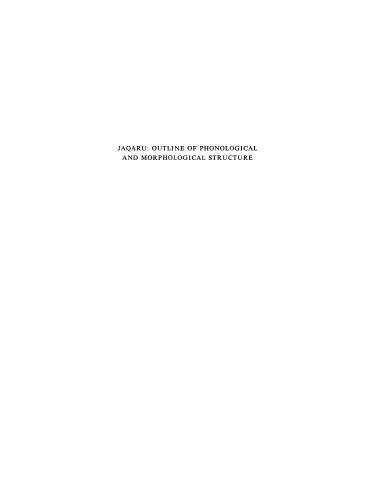 Jaqaru: Outline of phonological and morphological structure