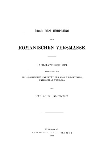 Über den Ursprung der romanischen Versmasse: Habilitationsschrift