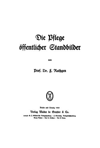 Die Pflege öffentlicher Standbilder