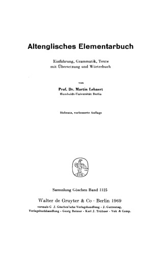 Altenglisches Elementarbuch: Einführung, Grammatik, Text emit Übersetzung und Wörterbuch