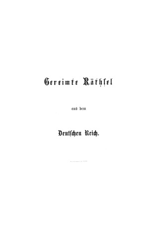Gereimte Räthsel aus dem Deutschen Reich