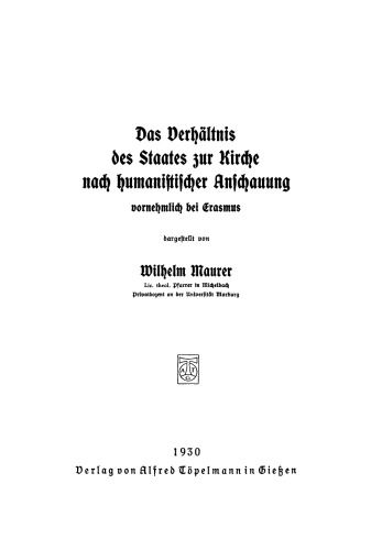 Das Verhältnis des Staates zur Kirche nach humanistischer Anschauung, vornehmlich bei Erasmus