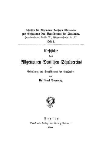 Geschichte des Allgemeinen Deutschen Schulvereins zur Erhaltung des Deutschtums im Auslande