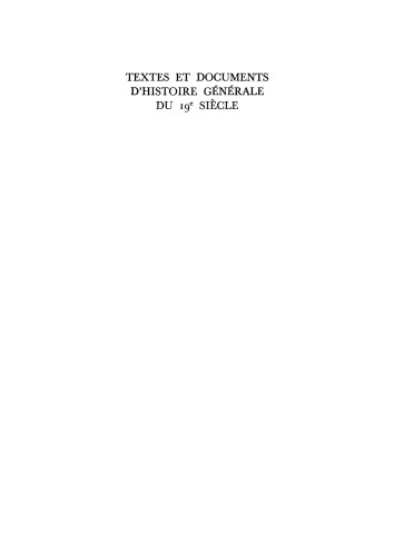 Textes et documents d’histoire générale du 19e siècle