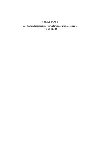 Der Anwendungsbereich des Unterschlagungstatbestandes (§ 246 StGB)