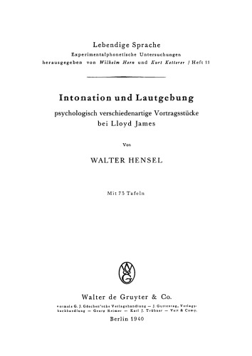 Intonation und Lautgebung psychologisch verschiedenartiger Vortragsstücke bei Lloyd James