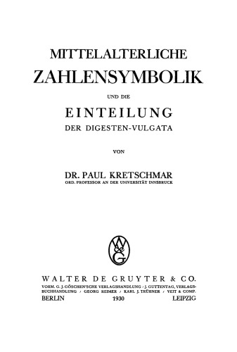 Mittelalterliche Zahlensymbolik und die Einteilung der Digesten-Vulgata