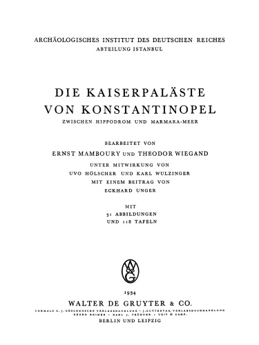 Die Kaiserpaläste von Konstantinopel zwischen Hippodrom und Marmara-Meer