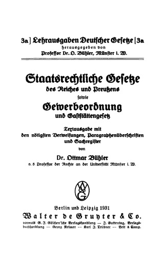 Staatsrechtliche Gesetze des Reiches und Preußens sowie Gewerbeordnung und Gaststättengesetz
