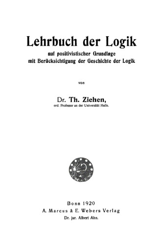 Lehrbuch der Logik: Auf positivistischer Grundlage mit Berücksichtigung der Geschichte der Logik