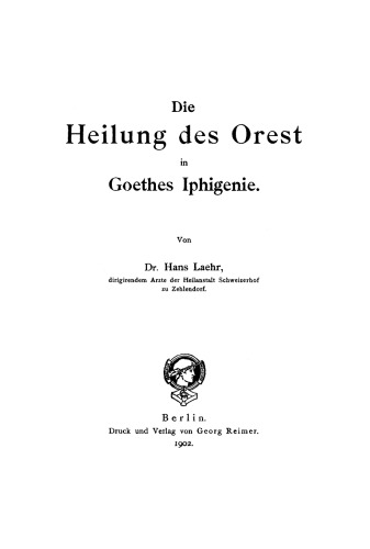 Die Heilung des Orest in Goethes Iphigenie