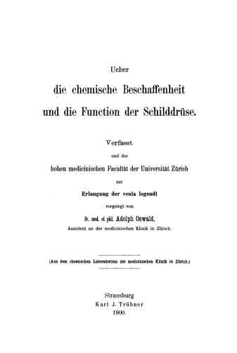 Ueber die chemische Beschaffenheit und die Function der Schilddrüse