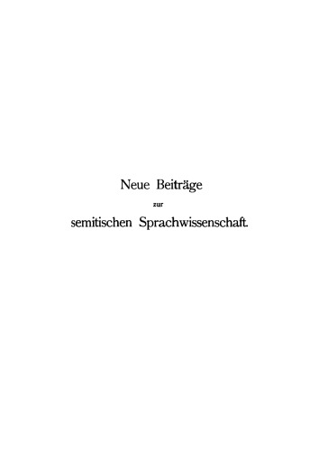 Neue Beiträge zur semitischen Sprachwissenschaft