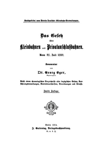 Das Gesetz über Kleinbahnen und Privatanschlussbahnen vom 28. Juli 1892