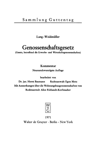 Genossenschaftsgesetz: (Gesetz, betreffend die Erwerbs- u. Wirtschaftsgenossenschaften) ; Kommentar