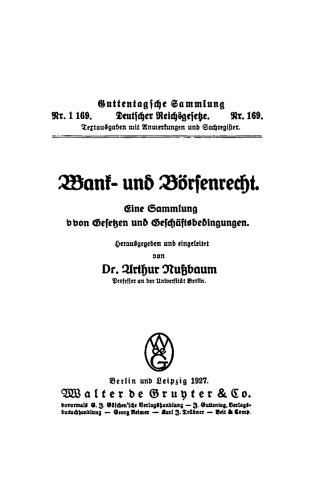 Bank- und Börsenrecht: Eine Sammlung von Gesetzen und Geschäftsbedingungen