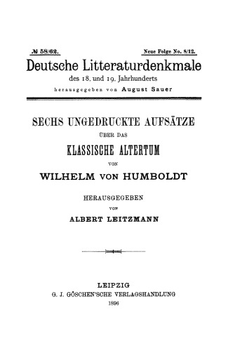 Sechs ungedruckte Aufsätze über das klassische Altertum