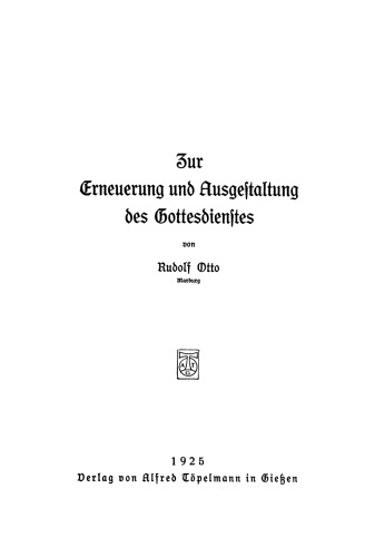 Zur Erneuerung und Ausgestaltung des Gottesdienstes