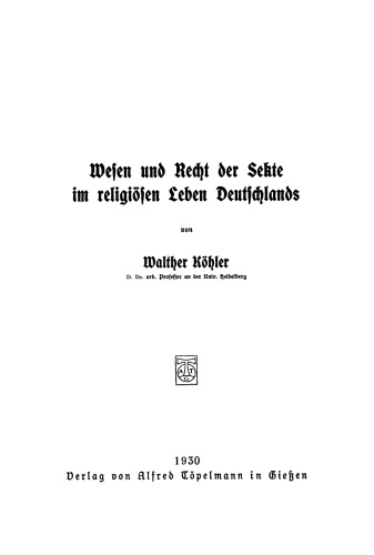 Wesen und Recht der Sekte im religiösen Leben Deutschlands