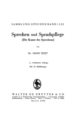 Sprechen und Sprachpflege: (Die Kunst des Sprechens)