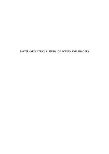 Pasternak's lyric: A study of sound and imagery