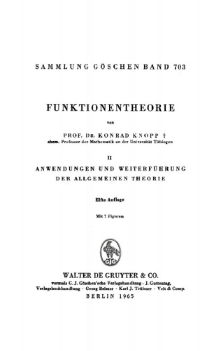 Funktionentheorie: Band 2 Anwendungen und Weiterführung der allgemeinen Theorie