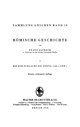 Römische Geschichte: Band 1 Bis zur Schlacht bei Pydna (168 v. Chr.)