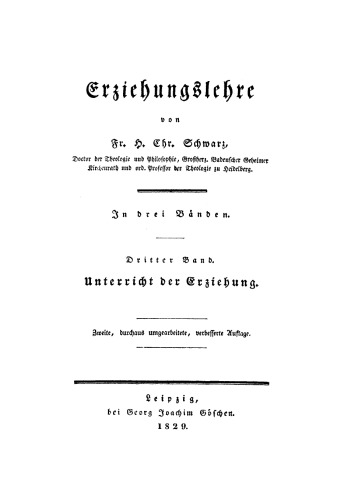 Erziehungslehre: Band 3 Unterricht der Erziehung