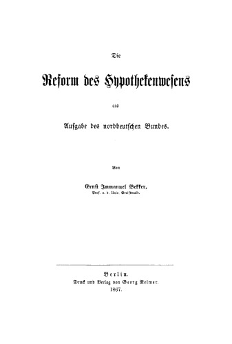 Die Reform des Hypothekenwesens als Aufgabe des norddeutschen Bundes