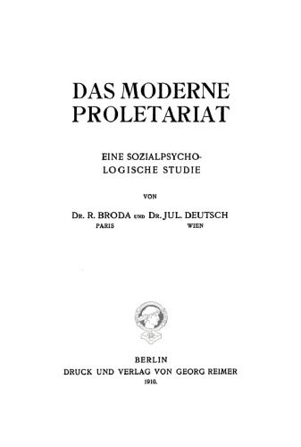 Das moderne Proletariat: Eine sozialpsychologische Studie