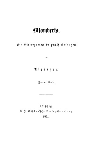 Bliomberis. Ein Rittergedicht in zwölf Gesängen: Band 2