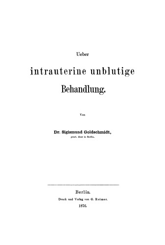 Ueber intrauterine unblutige Behandlung