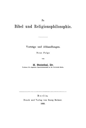 Zu Bibel und Religionsphilosophie: Vorträge und Abhandlungen. Neue Folge